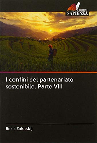 Beispielbild fr I confini del partenariato sostenibile. Parte VIII zum Verkauf von Buchpark