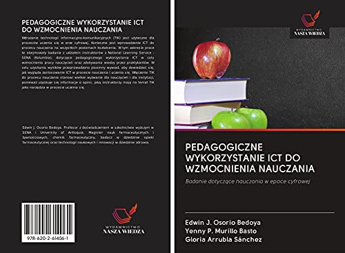 9786202614061: PEDAGOGICZNE WYKORZYSTANIE ICT DO WZMOCNIENIA NAUCZANIA: Badanie dotyczące nauczania w epoce cyfrowej (Polish Edition)
