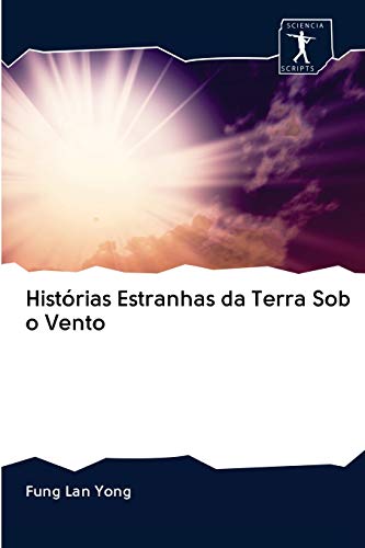 Imagen de archivo de Histrias Estranhas da Terra Sob o Vento (Portuguese Edition) a la venta por Lucky's Textbooks