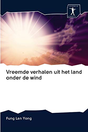 9786202627603: Vreemde verhalen uit het land onder de wind