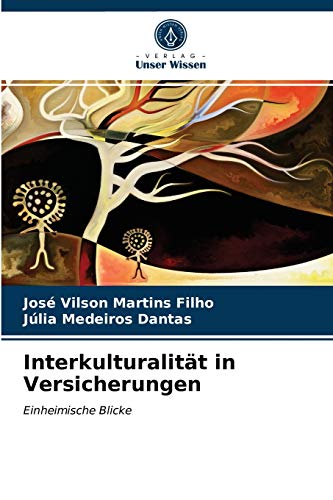Imagen de archivo de Interkulturalitt in Versicherungen: Einheimische Blicke (German Edition) a la venta por Lucky's Textbooks
