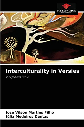 Stock image for Interculturality in Versies: Indigenous Looks for sale by Lucky's Textbooks