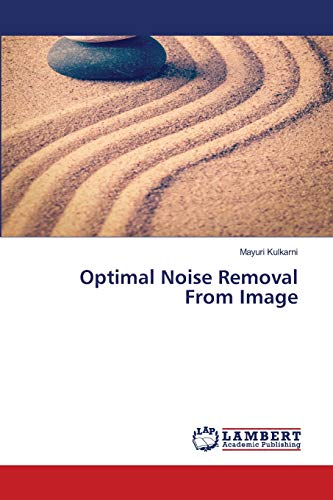 Stock image for Optimal Noise Removal From Image for sale by Chiron Media