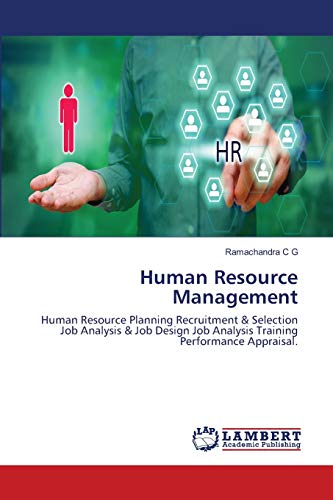 Stock image for Human Resource Management: Human Resource Planning Recruitment & Selection Job Analysis & Job Design Job Analysis Training Performance Appraisal. for sale by Lucky's Textbooks