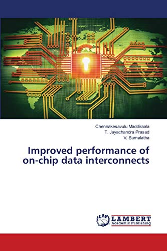 Stock image for Improved performance of on-chip data interconnects for sale by Lucky's Textbooks
