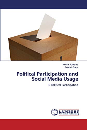 Stock image for Political Participation and Social Media Usage: E-Political Participation for sale by Lucky's Textbooks