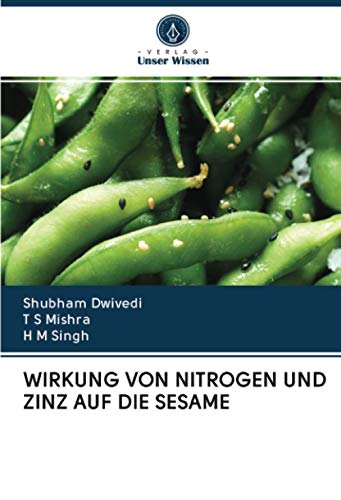 Stock image for WIRKUNG VON NITROGEN UND ZINZ AUF DIE SESAME (German Edition) for sale by Lucky's Textbooks