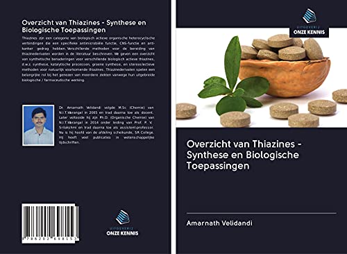 9786202698153: Overzicht van Thiazines - Synthese en Biologische Toepassingen