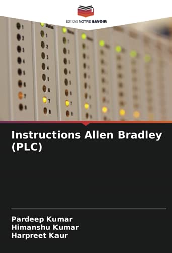 Beispielbild fr Instructions Allen Bradley (PLC) (French Edition) zum Verkauf von Lucky's Textbooks