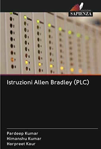 Beispielbild fr Istruzioni Allen Bradley (PLC) (Italian Edition) zum Verkauf von GF Books, Inc.