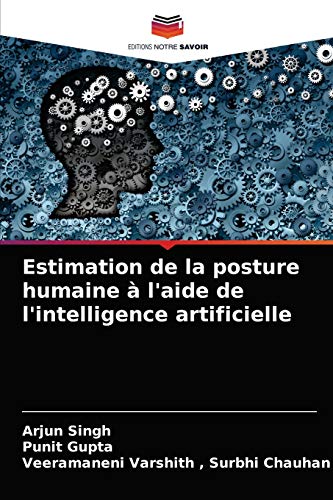 Imagen de archivo de Estimation de la posture humaine  l'aide de l'intelligence artificielle (French Edition) a la venta por Lucky's Textbooks