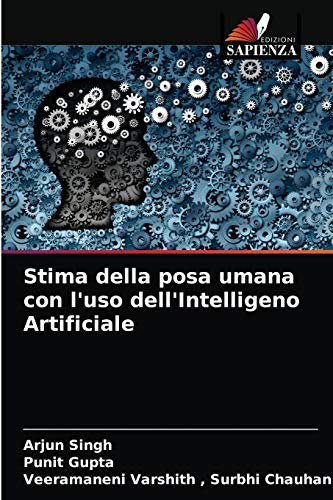 Imagen de archivo de Stima della posa umana con l'uso dell'Intelligeno Artificiale (Italian Edition) a la venta por Lucky's Textbooks