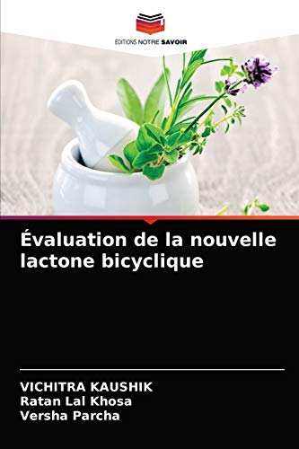 Stock image for valuation de la nouvelle lactone bicyclique (French Edition) for sale by Lucky's Textbooks