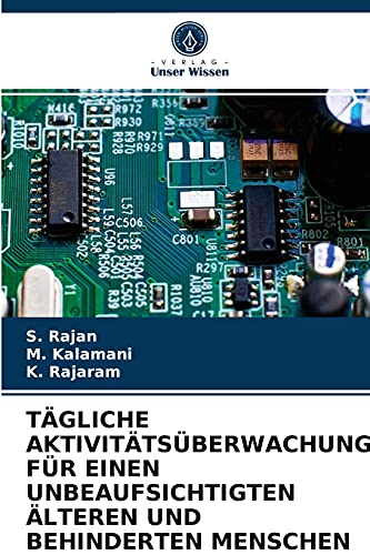 Beispielbild fr Tgliche Aktivittsberwachung Fr Einen Unbeaufsichtigten lteren Und Behinderten Menschen (German Edition) zum Verkauf von Lucky's Textbooks