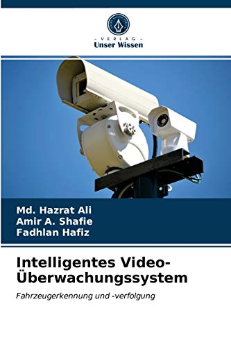 9786202724371: Intelligentes Video-berwachungssystem: Fahrzeugerkennung und -verfolgung (German Edition)
