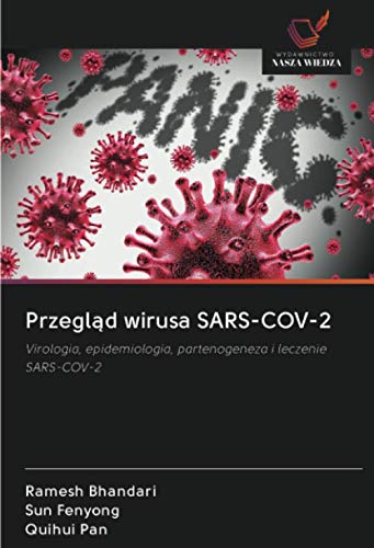 9786202726412: Przegląd wirusa SARS-COV-2: Virologia, epidemiologia, partenogeneza i leczenie SARS-COV-2