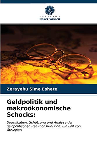 Stock image for Geldpolitik und makrookonomische Schocks: for sale by Chiron Media