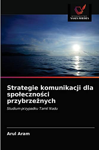 Beispielbild fr Strategie komunikacji dla spoleczno?ci przybrze?nych (Polish Edition) zum Verkauf von Lucky's Textbooks