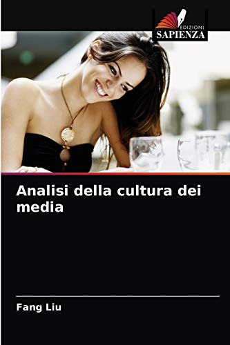 Imagen de archivo de Analisi della cultura dei media (Italian Edition) a la venta por Lucky's Textbooks
