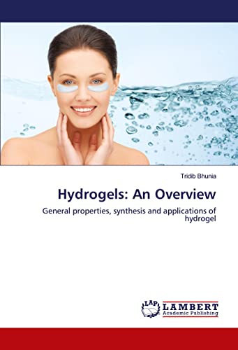 Stock image for Hydrogels: An Overview for sale by PBShop.store US