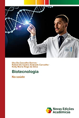 Imagen de archivo de Biotecnologia: Na sade (Portuguese Edition) a la venta por Lucky's Textbooks