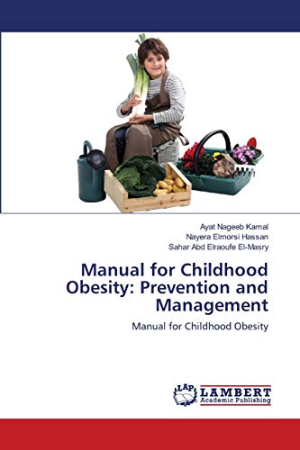Beispielbild fr Manual for Childhood Obesity: Prevention and Management zum Verkauf von Lucky's Textbooks