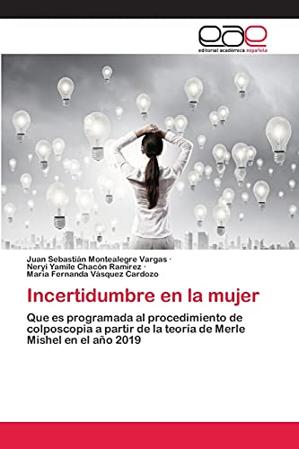 Beispielbild fr Incertidumbre en la mujer (Spanish Edition) zum Verkauf von Lucky's Textbooks