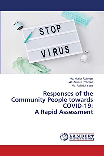Stock image for Responses of the Community People towards COVID-19: A Rapid Assessment for sale by Chiron Media