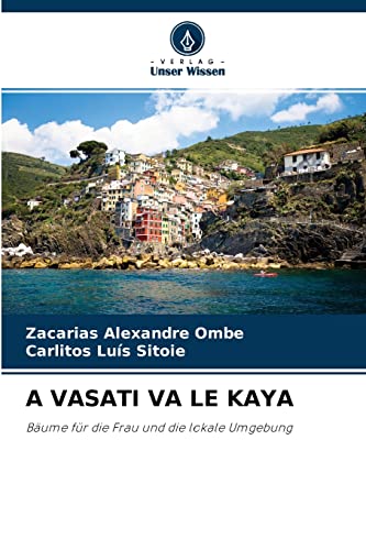 Stock image for A VASATI VA LE KAYA: Bume fr die Frau und die lokale Umgebung (German Edition) for sale by Lucky's Textbooks