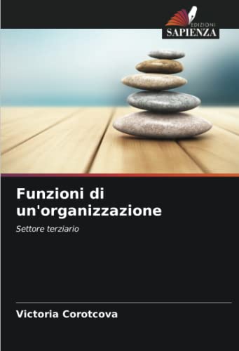 9786202843454: Funzioni di un'organizzazione: Settore terziario (Italian Edition)