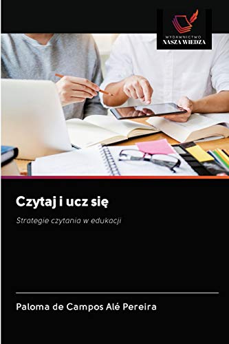 Imagen de archivo de Czytaj i ucz si?: Strategie czytania w edukacji (Polish Edition) a la venta por Lucky's Textbooks