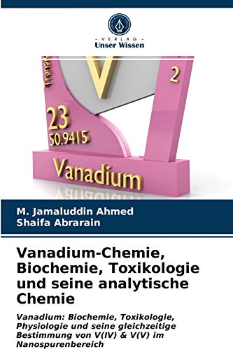 Imagen de archivo de Vanadium-Chemie, Biochemie, Toxikologie und seine analytische Chemie (German Edition) a la venta por Lucky's Textbooks