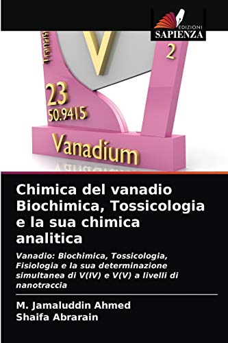 Imagen de archivo de Chimica del vanadio Biochimica, Tossicologia e la sua chimica analitica (Italian Edition) a la venta por Lucky's Textbooks