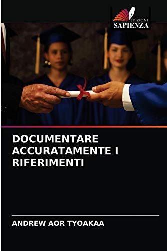 Stock image for DOCUMENTARE ACCURATAMENTE I RIFERIMENTI (Italian Edition) for sale by Lucky's Textbooks