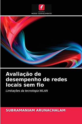 Stock image for Avaliacao de desempenho de redes locais sem fio for sale by Chiron Media