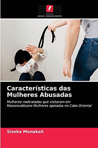 Stock image for Caracteristicas das Mulheres Abusadas for sale by Chiron Media