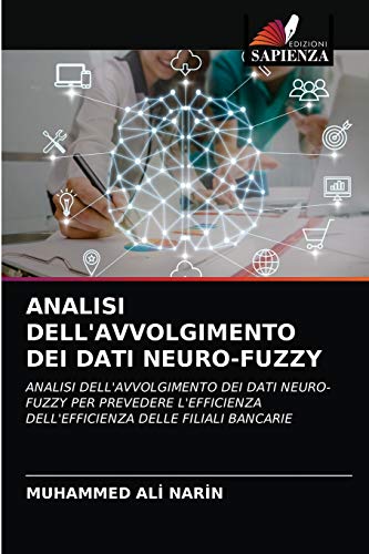 Stock image for ANALISI DELL'AVVOLGIMENTO DEI DATI NEURO-FUZZY for sale by Ria Christie Collections