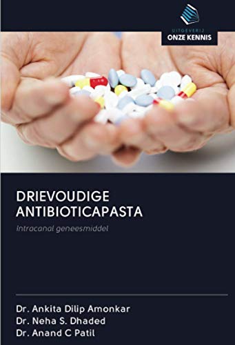 9786202878562: DRIEVOUDIGE ANTIBIOTICAPASTA: Intracanal geneesmiddel (Dutch Edition)