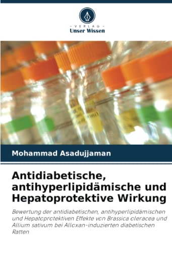 9786202880268: Antidiabetische, antihyperlipidmische und Hepatoprotektive Wirkung (German Edition)