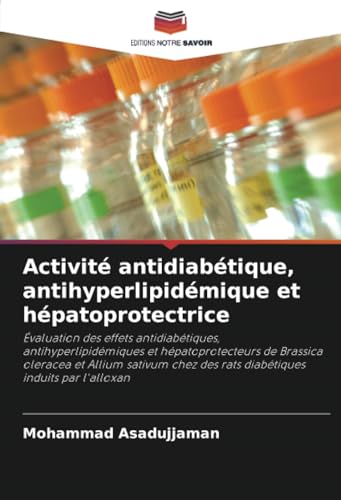 Stock image for Activit antidiabtique, antihyperlipidmique et hpatoprotectrice (Paperback) for sale by Grand Eagle Retail