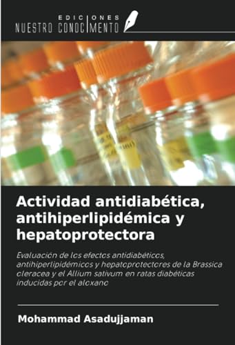 9786202880282: Actividad antidiabtica, antihiperlipidmica y hepatoprotectora (Spanish Edition)