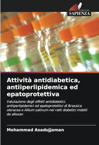 Stock image for Attivit antidiabetica, antiiperlipidemica ed epatoprotettiva (Paperback) for sale by Grand Eagle Retail