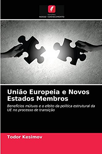 Stock image for Uniao Europeia e Novos Estados Membros for sale by Chiron Media