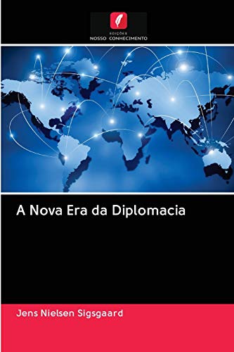 Stock image for A Nova Era da Diplomacia (Portuguese Edition) for sale by Lucky's Textbooks