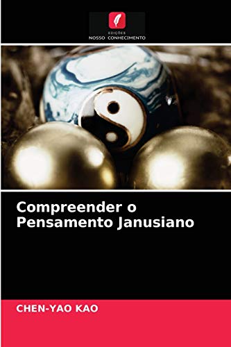 Stock image for Compreender o Pensamento Janusiano (Portuguese Edition) for sale by Lucky's Textbooks