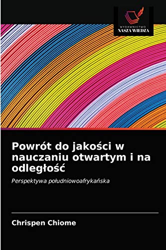 Stock image for Powrt do jako?ci w nauczaniu otwartym i na odleglo?c (Polish Edition) for sale by Lucky's Textbooks