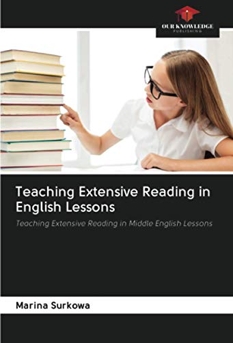 9786202912976: Teaching Extensive Reading in English Lessons: Teaching Extensive Reading in Middle English Lessons