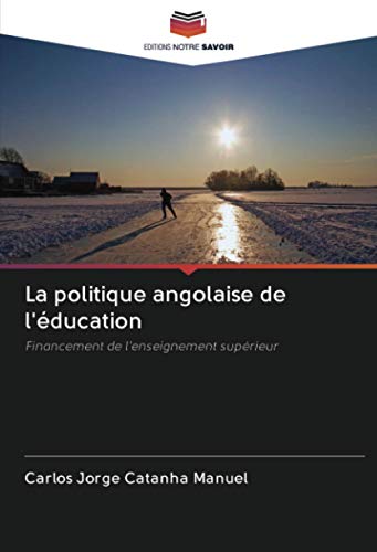 9786202929691: La politique angolaise de l'ducation: Financement de l'enseignement suprieur