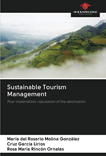 Beispielbild fr Sustainable Tourism Management: Post-materialistic reputation of the destination zum Verkauf von GF Books, Inc.