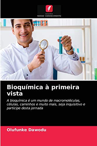 Stock image for Bioqumica  primeira vista (Portuguese Edition) for sale by Lucky's Textbooks
